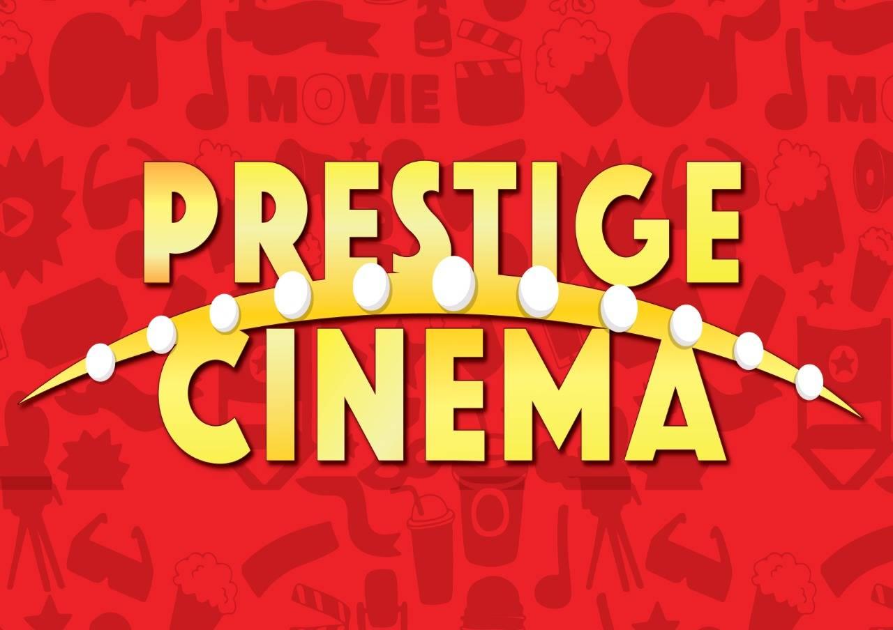 Prestige Cinema